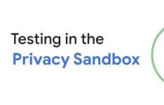 谷歌在安卓上推出首个隐私沙盒开发者预览版