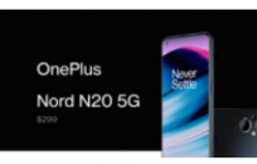 一加Nord N20首次作为解锁5G手机发布